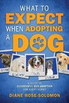 What to Expect When Adopting a Dog