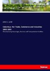 Columbus: Her Trade, Commerce and Industries 1892-1893