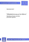 Volksabstimmung auf der Bühne?