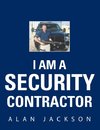 I Am a Security Contractor