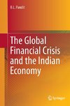 The Global Financial Crisis and the Indian Economy
