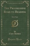 Kleiser, C: Progressive Road to Reading