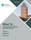 WISEC 16 ACM Conference on Security & Privacy in Wireless and Mobile Networks