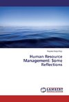 Human Resource Management: Some Reflections