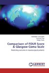 Comparison of FOUR Score & Glasgow Coma Scale