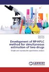 Development of RP-HPLC method for simultaneous estimation of two drugs