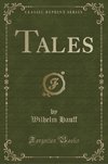 Hauff, W: Tales (Classic Reprint)