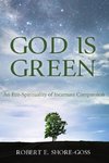 God is Green