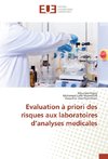 Evaluation à priori des risques aux laboratoires d'analyses medicales