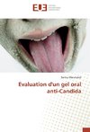 Evaluation d'un gel oral anti-Candida