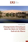 Changements Climatiques dans les Oasis de Tafilalet Sud est du Maroc