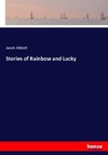 Stories of Rainbow and Lucky