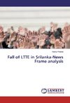 Fall of LTTE in Srilanka-News Frame analysis