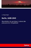 Berlin, 1688-1840