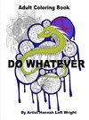 Do Whatever