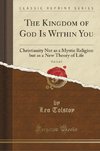 Tolstoy, L: Kingdom of God Is Within You, Vol. 2 of 2