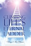 Climbing Life's Eternal Ladder
