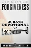 Forgiveness A Key to Happiness 31 Days Devotional on Forgiveness
