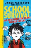 School Survival 01 - Die schlimmsten Jahre meines Lebens