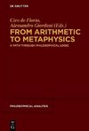 From Arithmetic to Metaphysics