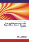 Thermal Performance of a Packed Bed Energy Storage System