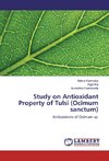 Study on Antioxidant Property of Tulsi (Ocimum sanctum)