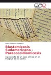 Blastomicosis Sudamericana - Paracoccidiomicosis