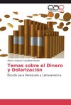 Temas sobre el Dinero y Dolarización