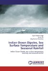 Indian Ocean Dipoles, Sea Surface Temperature and Seasonal Rainfall