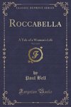 Bell, P: Roccabella, Vol. 2 of 2