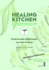 Healing Kitchen für den modernen Alltag