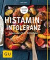 Histaminintoleranz (Histamin Intoleranz)