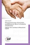 Réapprentissage d'activités quotidiennes dans la Maladie d'Alzheimer