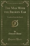 About, E: Man With the Broken Ear