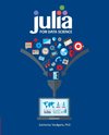 JULIA FOR DATA SCIENCE