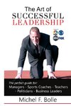 THE ART OF SUCCESSFUL LEADERSHIP
