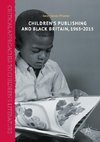 Children's Publishing and Black Britain, 1965-2015