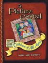 A Picture Gospel For Children of All Ages