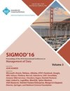SIGMOD 16  2016 International Conference on Management of Data Vol 3
