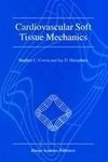 Cardiovascular Soft Tissue Mechanics