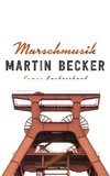 Becker, M: Marschmusik