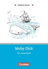 einfach lesen! Moby Dick. Aufgaben und Übungen