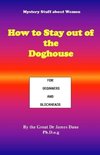 How to Stay out of the Doghouse