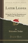 Author, U: Later Leaves