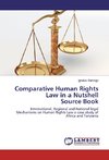 Comparative Human Rights Law in a Nutshell Source Book
