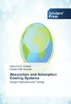 Absorption and Adsorption Cooling Systems