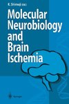 Molecular Biology and Brain Ischemia