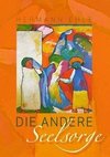 Die andere Seelsorge