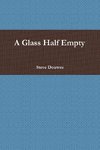 A Glass Half Empty
