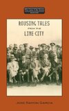 Rousing Tales From the Line City, Book One